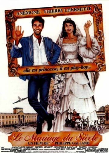 Свадьба века, 1985: актеры, рейтинг, кто снимался, полная информация о фильме Le mariage du siècle