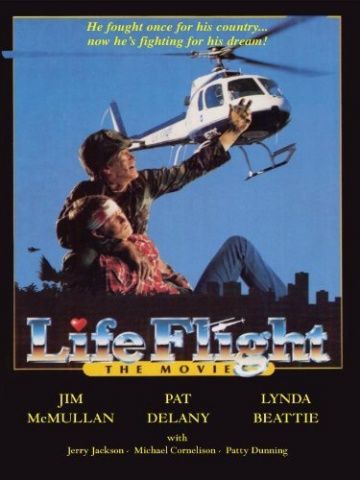 Life Flight: The Movie, 1987: актеры, рейтинг, кто снимался, полная информация о фильме Life Flight: The Movie