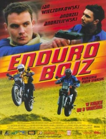 Парни на мотоциклах, 2000: актеры, рейтинг, кто снимался, полная информация о фильме Enduro Bojz