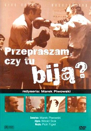 Извините, здесь бьют?, 1976: актеры, рейтинг, кто снимался, полная информация о фильме Przepraszam, czy tu bija?