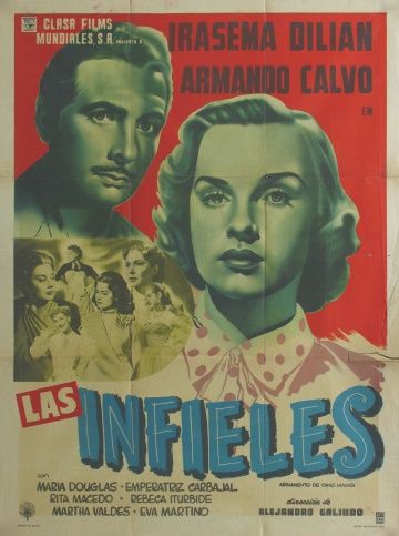 Неверные, 1953: актеры, рейтинг, кто снимался, полная информация о фильме Las infieles