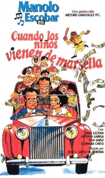 Когда дети приедут из Марселя, 1974: актеры, рейтинг, кто снимался, полная информация о фильме Cuando los niños vienen de Marsella