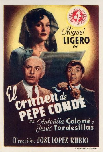 El crimen de Pepe Conde, 1946: актеры, рейтинг, кто снимался, полная информация о фильме El crimen de Pepe Conde