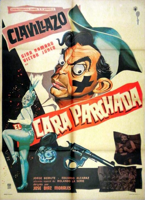 El cara parchada, 1962: актеры, рейтинг, кто снимался, полная информация о фильме El cara parchada