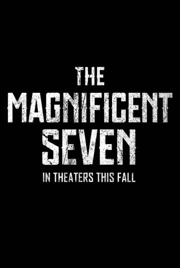 Великолепная семерка, 2016: актеры, рейтинг, кто снимался, полная информация о фильме The Magnificent Seven