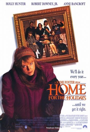 Домой на праздники, 1995: актеры, рейтинг, кто снимался, полная информация о фильме Home for the Holidays