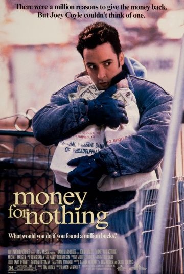 Бесплатные деньги, 1993: актеры, рейтинг, кто снимался, полная информация о фильме Money for Nothing