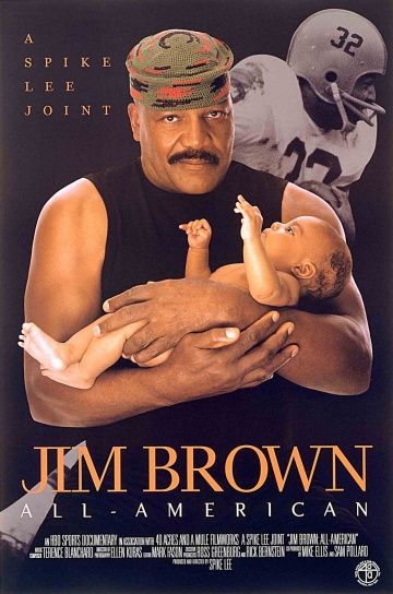 Джим Браун: Стопроцентный американец, 2002: актеры, рейтинг, кто снимался, полная информация о фильме Jim Brown: All American