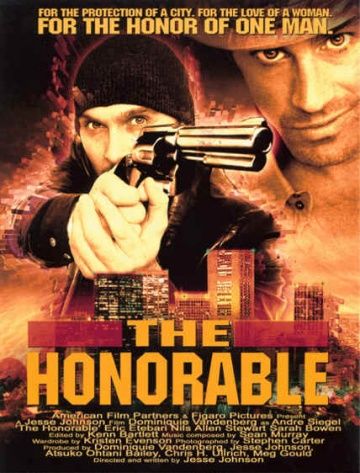 The Honorable, 2002: актеры, рейтинг, кто снимался, полная информация о фильме The Honorable