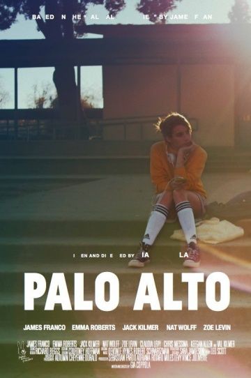 Пало-Альто, 2013: актеры, рейтинг, кто снимался, полная информация о фильме Palo Alto