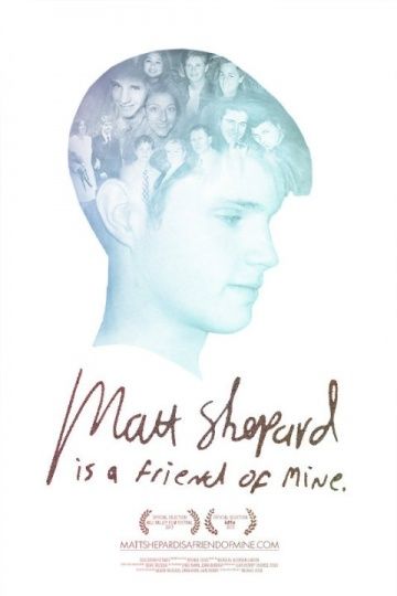 Мэтт Шепард: Мой друг, 2014: актеры, рейтинг, кто снимался, полная информация о фильме Matt Shepard Is a Friend of Mine