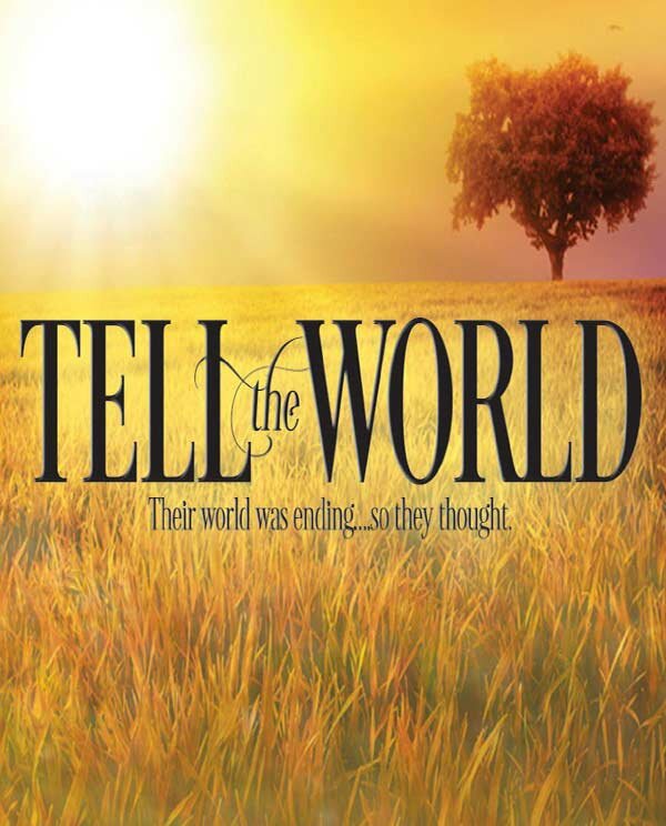 Tell the World, 2015: актеры, рейтинг, кто снимался, полная информация о фильме Tell the World