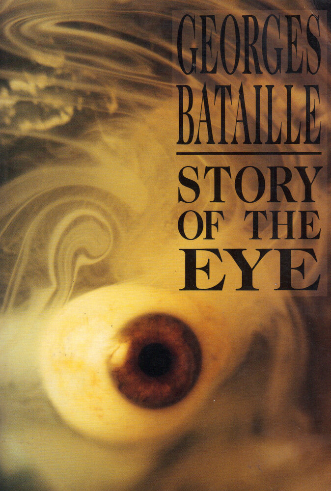 История глаза, 2003: актеры, рейтинг, кто снимался, полная информация о фильме Georges Bataille's Story of the Eye
