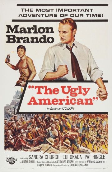 Гадкий американец, 1963: актеры, рейтинг, кто снимался, полная информация о фильме The Ugly American