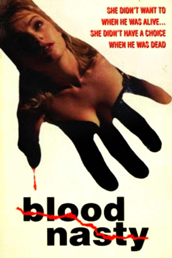 Кровавое отвращение, 1989: актеры, рейтинг, кто снимался, полная информация о фильме Blood Nasty
