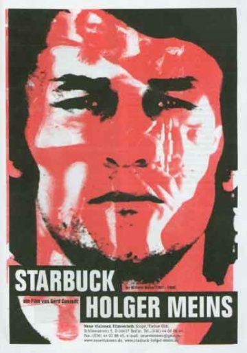 Старбак Хольгер Майнс, 2002: актеры, рейтинг, кто снимался, полная информация о фильме Starbuck Holger Meins