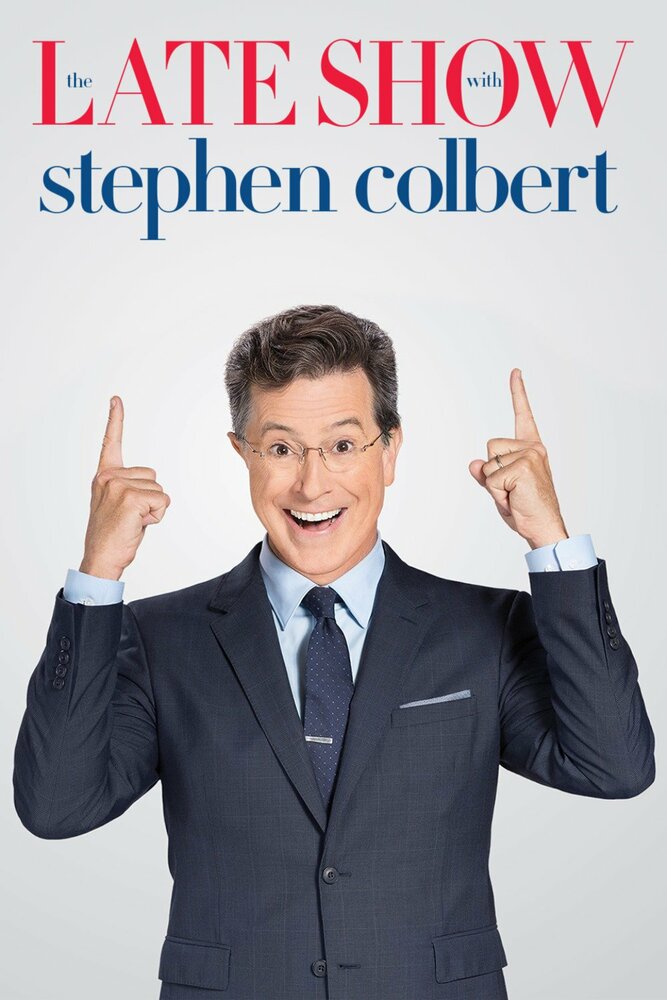 Позднее шоу со Стивеном Колбером, 2015: актеры, рейтинг, кто снимался, полная информация о сериале The Late Show with Stephen Colbert, все сезоны